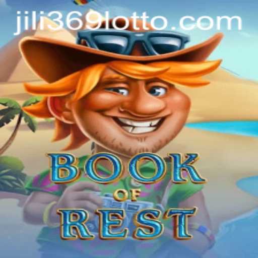 Book of Rest: An In-Depth Look Into the Captivating World of Jili369