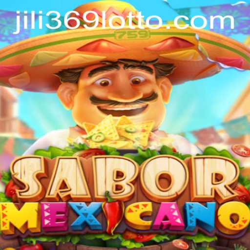 Exploring SaborMexicano: A Cultural Gaming Experience with Jili369