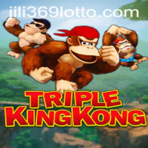 TripleKingKong: A Thrilling Gaming Experience with Jili369